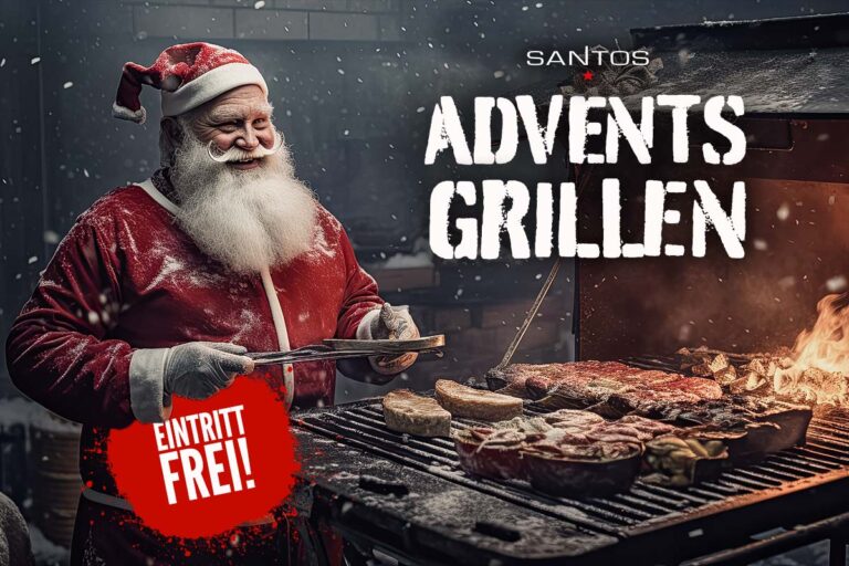 SANTOS Adventsgrillen 🎅🏼 07. Dezember 2024